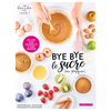 Image de Bye bye le sucre (ou presque)
