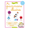 Image de Ma grammaire illustrée : pour apprendre en s'amusant, à partir de 7 ans