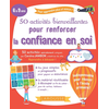 Image de 50 activités bienveillantes pour renforcer la confiance en soi : 6 à 9 ans