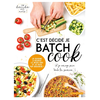 Image de C'est décidé je batch cook (et je mange sain toute la semaine...) : je cuisine 2 heures le week-end et je suis top organisé !