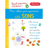 Image de Mon cahier pour apprendre les sons : spécial préparation à la lecture ! : MS-GS, dès 5 ans