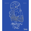 Image de Ta maman pour la vie