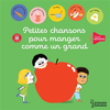 Image de Petites chansons pour manger comme un grand