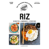 Image de Riz : 35 recettes, 5 ingrédients, 3 étapes maxi