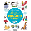 Image de Mon Premier Larousse des comment c'est fait ?