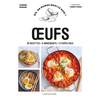 Image de Oeufs : 35 recettes, 5 ingrédients, 3 étapes maxi