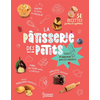 Image de La pâtisserie des petits ! : 30 recettes faciles et rigolotes