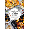 Image de Le Larousse de la cuisine facile : 500 recettes faciles & savoureuses pour apprendre en cuisinant !