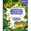 Image de Gigantosaurus : j'apprends les lettres : grande section, 5-6 ans