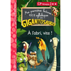Image de GIGANTOSAURUS - Premières lectures - CP niv 2 - A l'abri, vite !