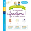 Image de Les ateliers Larousse - Je comprends les fractions et les nombres décimaux(CM1 - CM2)