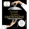 Image de La grande histoire de la gastronomie