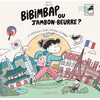 Image de Bibimbap ou jambon-beurre ?: Les aventures d'une Coréenne en France !