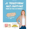 Image de Je transforme mes émotions pour ne plus les manger !