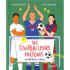 Image de Tes footballeurs préférés : 20 portraits inédits