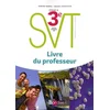 Image de SVT, sciences et vie de la Terre 3e, cycle 4 : nouveau programme 2016 : livre du professeur