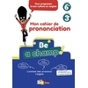 Image de Be a champ ! : mon cahier de prononciation, du niveau 6e au niveau 3e