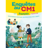 Image de Enquêtes au CM1 : français, cycle 3, programmes 2018 : lecture et compréhension, étude de la langue, culture littéraire et artistique, écriture, langage oral
