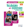 Image de Vocabulaire et expression écrite et orale Français 2de/1re 2019 - Cahier d'exercices élève