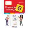 Image de Mon cahier de français 6e, cycle 3 : programme 2018