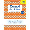 Image de Les cahiers Bordas - Compil de dictées pour s'entraîner à son rythme CM1-CM2