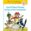 Image de Cocorico Je sais lire ! 1res lectures - Les P'tites Poules et les amis masqués Niveau 1
