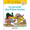 Image de Cocorico Je sais lire ! 1res lectures avec les P'tites Poules-Le Carnaval des P'tites Poules Niveau1