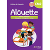 Image de Alouette, cahier de français, CM2 : lecture, grammaire, conjugaison, orthographe, lexique