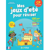 Image de Mes jeux d'été pour réviser, CP vers le CE1 : 120 jeux pour revoir tout le programme