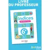Image de Indices - Maths 6e - 2025 - Livre du professeur