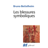 Image de Les Blessures symboliques : essai d'interprétation des rites d'initiation