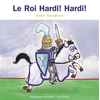 Image de Le roi Hardi ! Hardi !