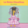 Image de La Reine ChouChou
