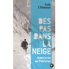 Image de Des pas dans la neige : aventures au Pakistan