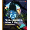 Image de Fées, sorcières, lutins & Cie - Mes premières découvertes - De 2 à 5 ans