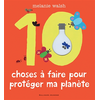 Image de Les 10 choses à faire pour protéger ma planète