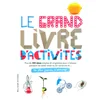 Image de LE GRAND LIVRE D'ACTIVITES