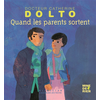 Image de Quand les parents sortent