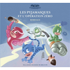 Image de Les Pyjamasques. Vol. 19. Les Pyjamasques et l'opération Zéro