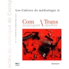 Image de Cahiers de médiologie (Les), n° 11. Communiquer, transmettre : colloque de Cerisy, juin 2000