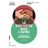 Image de La rencontre avec l'autre : 6 nouvelles contemporaines