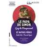 Image de Le papa de Simon : et autres pères : textes intégraux