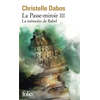 Image de La passe-miroir. Vol. 3. La mémoire de Babel