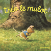 Image de Les Drôles de Petites Bêtes - Théo le mulot