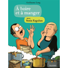 Image de A boire et à manger. A boire et à manger avec Sonia Ezgulian