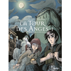 Image de La tour des anges : à la croisée des mondes. Vol. 1