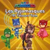 Image de Les Pyjamasques et Tatouro'Tom
