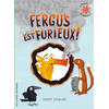 Image de Fergus est furieux !