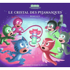 Image de Les Pyjamasques. Le cristal des Pyjamasques