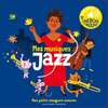 Image de Mes musiques Jazz - Des sons à écouter, des images à regarder